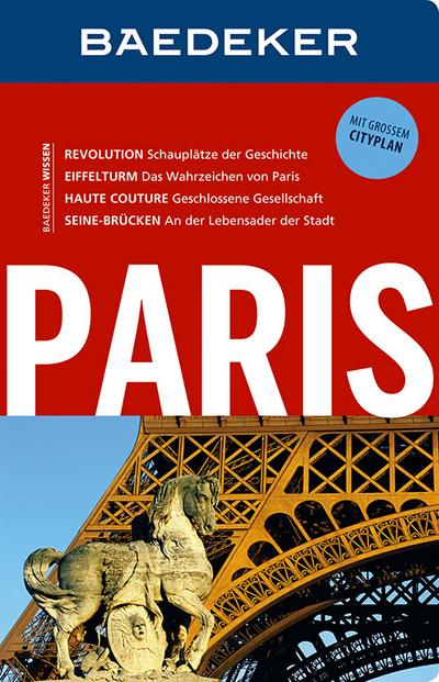 Baedeker Reiseführer Paris: mit GROSSEM CITYPLAN