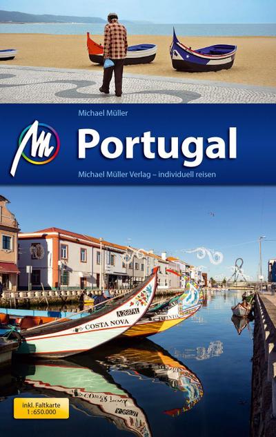 Portugal Reiseführer Michael Müller Verlag: Individuell reisen mit vielen praktischen Tipps.