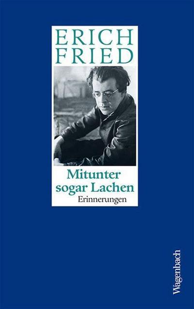 Mitunter sogar Lachen: Limitierte Geburtstagsausgabe Ergänzt mit Bildern aus seinem Leben (Quartbuch)