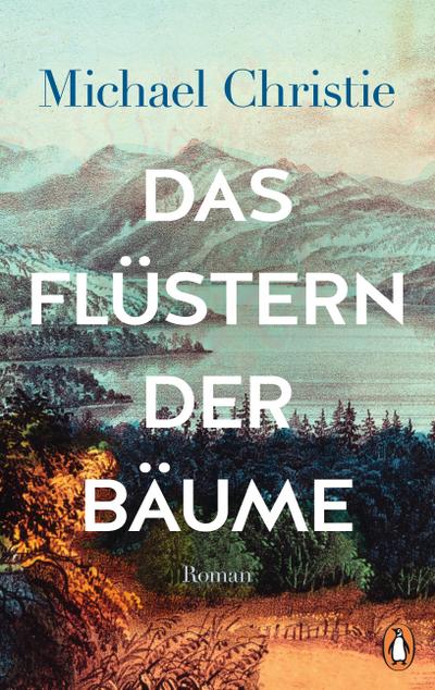 Das Flüstern der Bäume  Roman  Übers. v. Kleiner, Stephan  Deutsch  20 Illustr.