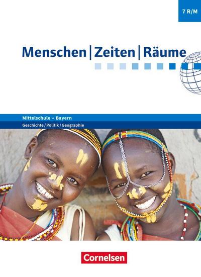 Menschen-Zeiten-Räume 7. Jahrgangsstufe - Mittelschule Bayern - Schülerbuch