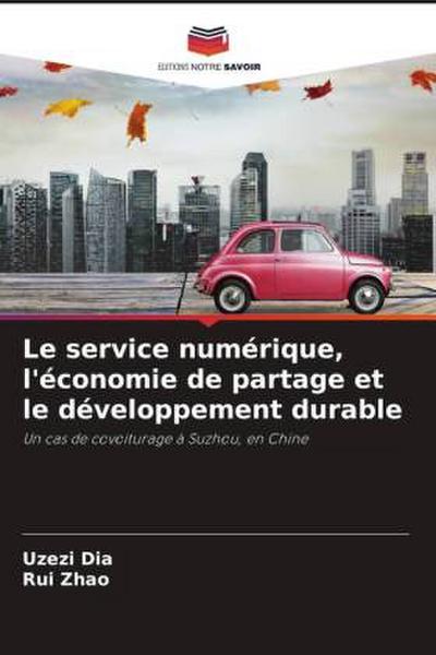 Le service numérique, l’économie de partage et le développement durable