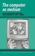 The Computer as Medium