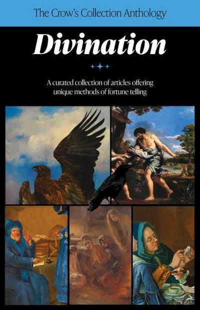 The Crow’s Collection Anthology: Divination