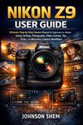 Nikon Z9 User Guide