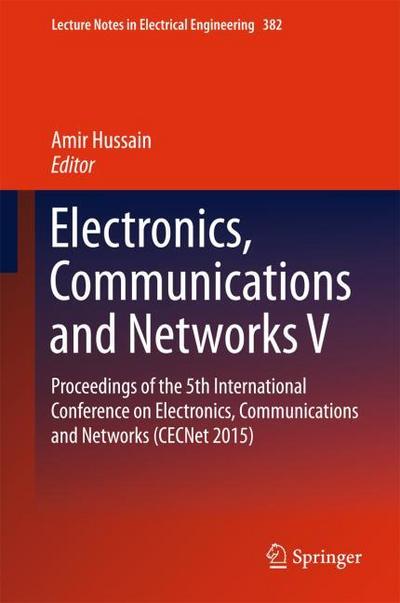 Electronics, Communications and Networks V