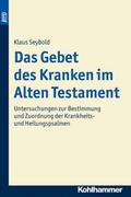 Das Gebet des Kranken im Alten Testament. BonD