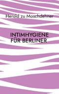 Intimhygiene für Berliner