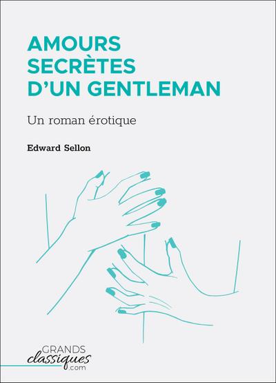 Amours secrètes d’un gentleman