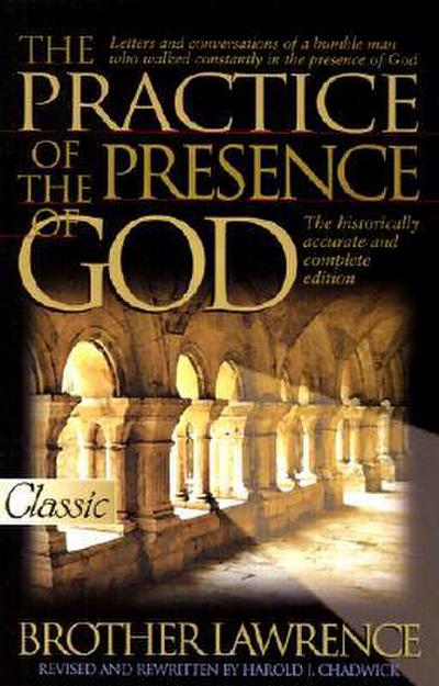 The Practice the Presence of God (Pure Gold Classics)