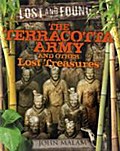The Terracotta Army and Other Lost Treasures