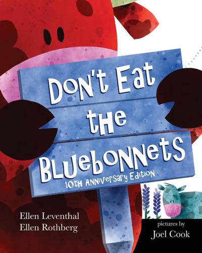 Don’t Eat the Bluebonnets