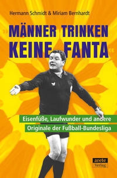 ’Männer trinken keine Fanta’