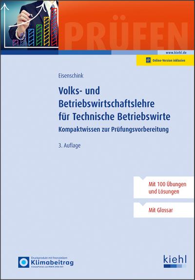 Volks- und Betriebswirtschaftslehre für Technische Betriebswirte