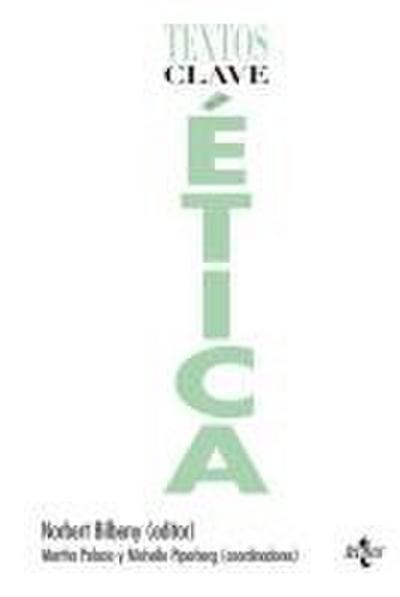 Textos clave de la ética