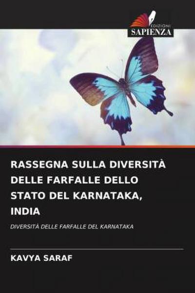 RASSEGNA SULLA DIVERSITÀ DELLE FARFALLE DELLO STATO DEL KARNATAKA, INDIA