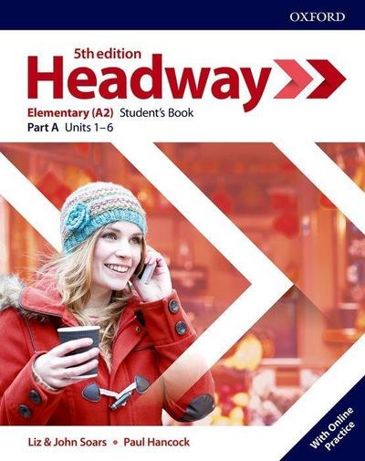 Headway: Elementary. Student’s Book A with Online Practice