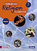 Kursbuch Religion Elementar - Ausgabe 2017 für Bay