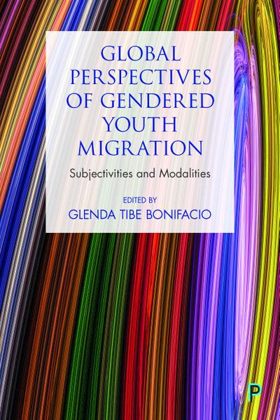 Global Youth Migration and Gendered Modalities