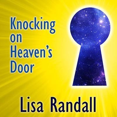 Knocking on Heaven’s Door: How Physics and Scientific Thinking Illuminate the Universe and the Modern World
