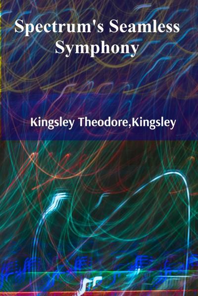 Kingsley Theodore, K: Spectrum’s Seamless Symphony
