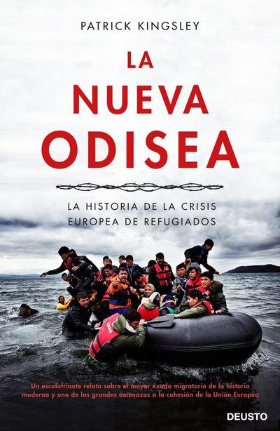 La nueva odisea : la historia de la crisis europea de refugiados