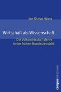 Wirtschaft als Wissenschaft