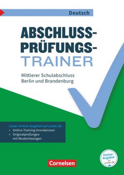 Abschlussprüfungstrainer Deutsch - Berlin und Brandenburg - 10. Schuljahr