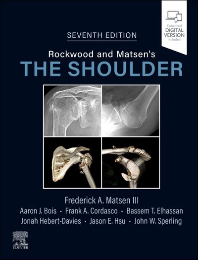 Rockwood and Matsen’s The Shoulder