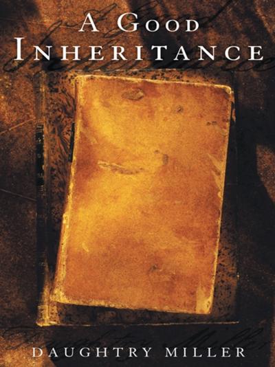 A Good Inheritance