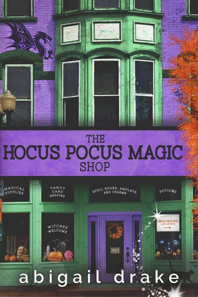 The Hocus Pocus Magic Shop (The South Side Stories, #2)
