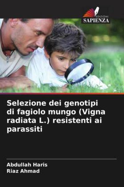 Selezione dei genotipi di fagiolo mungo (Vigna radiata L.) resistenti ai parassiti