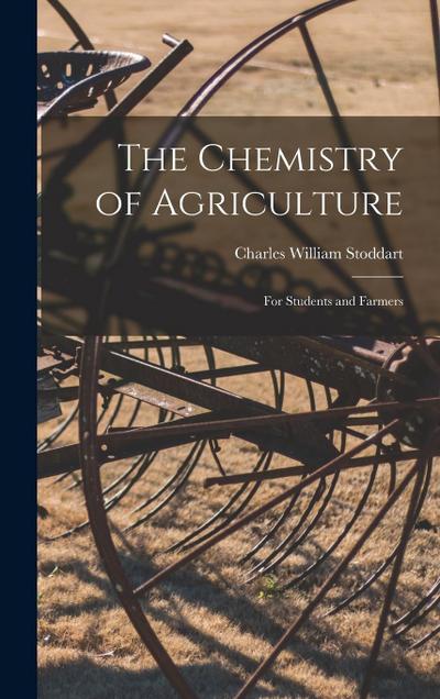 The Chemistry of Agriculture