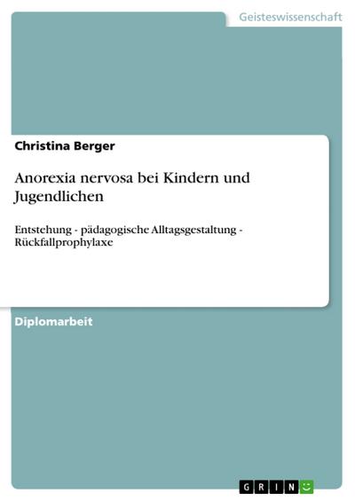 Anorexia nervosa bei Kindern und Jugendlichen