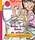Baby Lulu kann es schon!