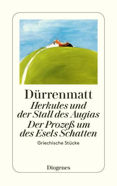 Herkules und der Stall des Augias/Der Prozeß um des Esels Schatten