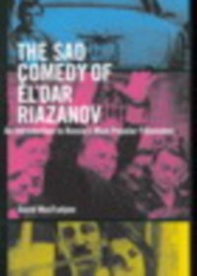 Sad Comedy of El’dar Riazanov