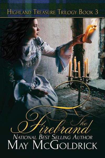 The Firebrand (Highland Treasure Trilogy, #3)