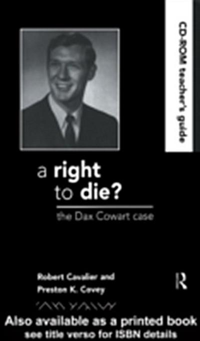 Right to Die?: Teachers Guide