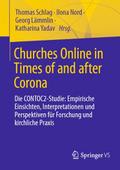 Churches Online in Times of and after Corona