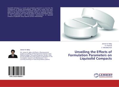 Unveiling the Effects of Formulation Parameters on Liquisolid Compacts