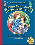 Von kleinen Räubern, Drachen und ungeschickten Rittern