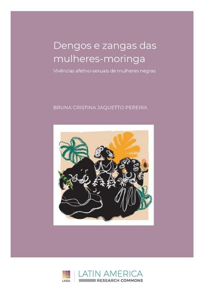 Dengos e zangas das mulheres-moringa