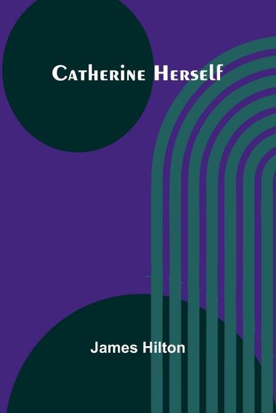 Catherine Herself