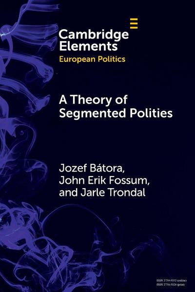 A Theory of Segmented Polities
