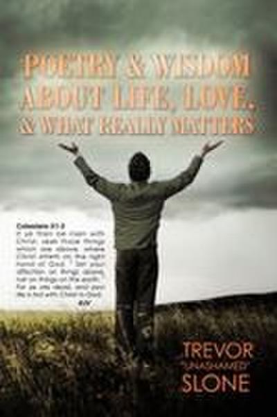 Poetry and Wisdom About Life, Love, and What Really Matters