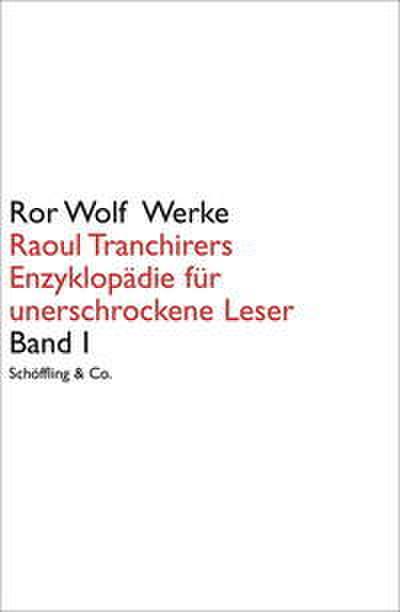 Raoul Tranchirers Enzyklopädie für unerschrockene Leser 01