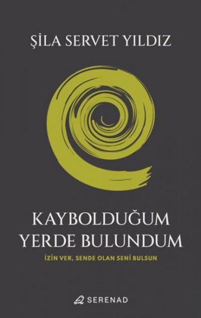 Kayboldugum Yerde Bulundum