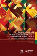 Acción internacional de los gobiernos locales o nuevas formas de diplomacia