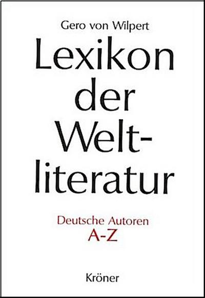 Lexikon der Weltliteratur - Deutsche Autoren